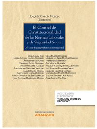 control constitucional de las normas laborales y de la seguridad social, el (duo) - Joaquin Garcia Murcia