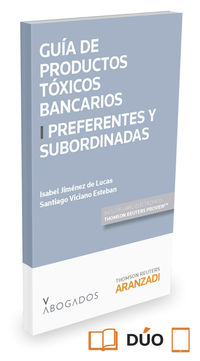 GUIA DE PRODUCTOS TOXICOS BANCARIOS I. PREFERENTES Y SUBORDINADAS (DUO)