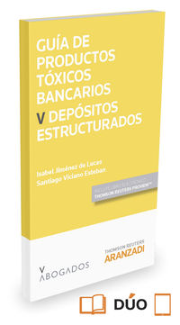 GUIA DE PRODUCTOS TOXICOS BANCARIOS V. DEPOSITOS ESTRUCTURADOS (DUO)