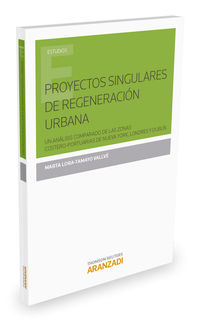 proyectos singulares de regeneracion urbana - Marta Lora-Tamayo Vallve