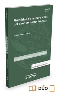 pluralidad de responsables del daño extracontractual (duo) - Pilar Alvarez Olalla