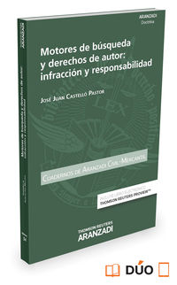 motores de busqueda y derechos de autor - infraccion y responsabilidad (duo) - Jose Juan Castello Pastor