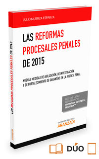 REFORMAS PROCESALES PENALES DE 2015, LAS