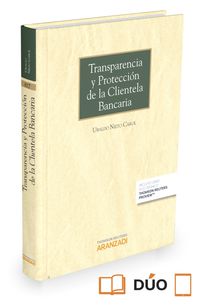 TRANSPARENCIA Y PROTECCION DE LA CLIENTELA BANCARIA (DUO)