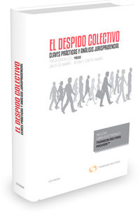 DESPIDO COLECTIVO, EL ( DUO) - CLAVES PRACTICAS Y ANALISIS JURISPRUDENCIAL