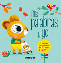 mis palabras y yo - Marie Odile Fordcq / Peggy Nille (il. )
