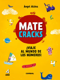MATECRACKS - ¡VIAJE AL MUNDO DE LOS NUMEROS!