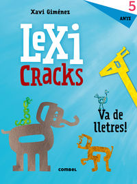 LEXICRACKS - VA DE LLETRES! 5 ANYS