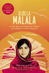 jo soc la malala - Malala Yousafzai / Christina Lamb