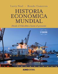(5 ed) historia economica mundial - desde el paleolitico hasta el presente