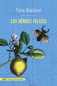 HEROES FELICES, LOS