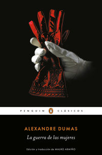 La guerra de las mujeres - Alexandre Dumas