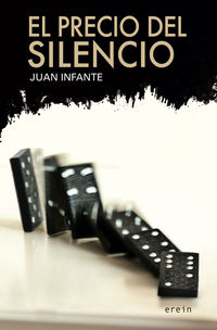 El precio del silencio - Juan Infante