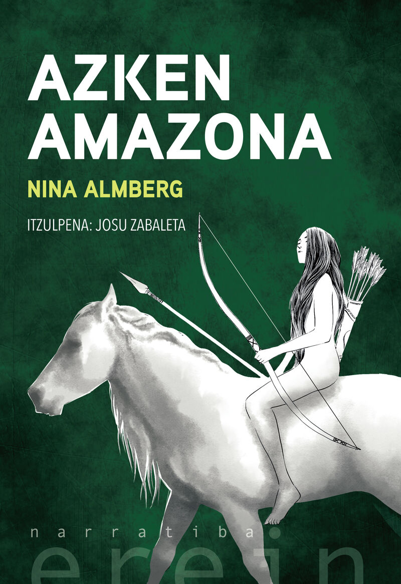 azken amazona - Nina Almberg