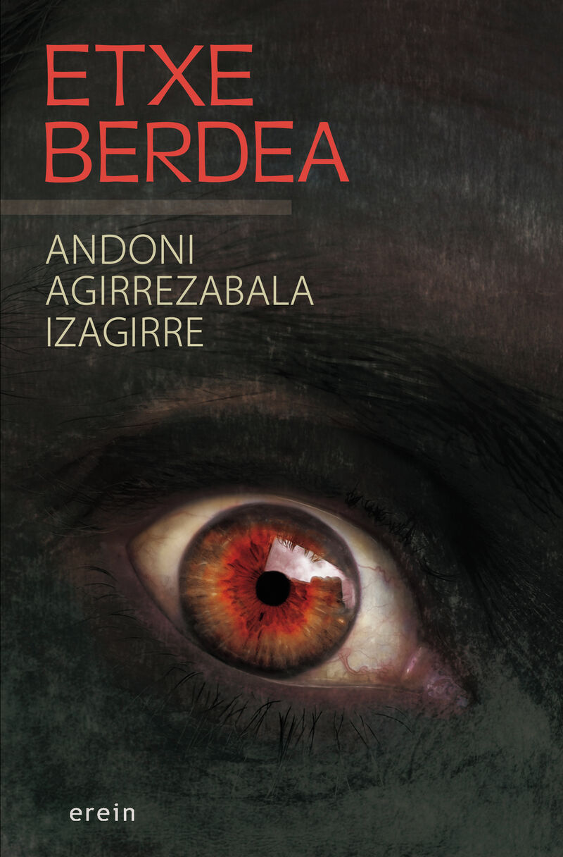 etxe berdea - Andoni Agirrezabalaga