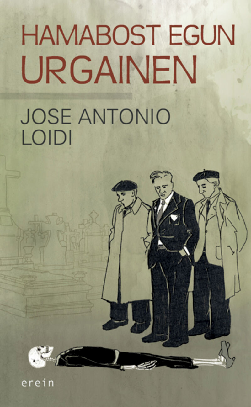 hamabost egun urgainen - Jose Antonio Loidi