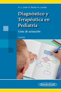 (2 ED) DIAGNOSTICO Y TERAPEUTICAS EN PEDIATRIA - GUIA DE AC