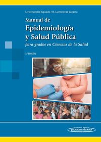 (3 ED) MANUAL DE EPIDEMIOLOGIA Y SALUD PUBLICA PARA GRADOS