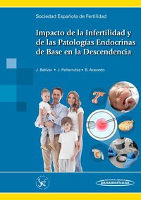impacto de la infertilidad y de las patologias endocrinas d - Jose Bellver Pradas