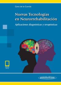 nuevas tecnologias en nuerorrehabilitacion (+e-book) - Roberto Cano De La Cuerda