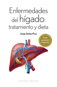 enfermedades del higado - tratamiento y dieta - Jorge Sintes Pros