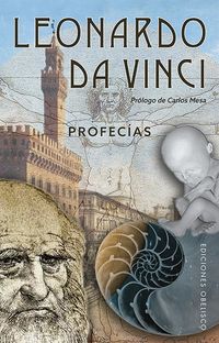 leonardo da vinci - profecias - Leonardo Da Vinci