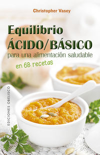 equilibrio acido / basico - para un alimentacion saludable