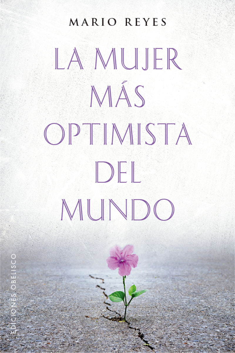 La mujer mas optimista del mundo - Mario Luis Reyes Escudero