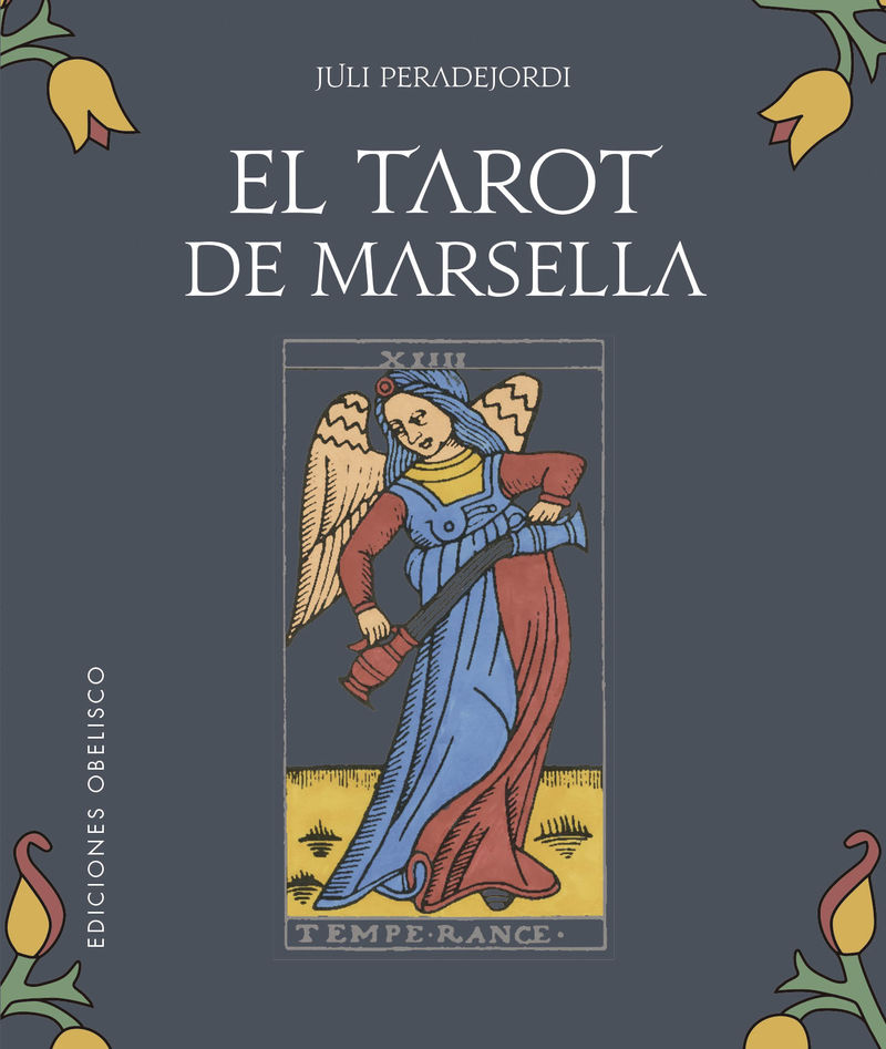 EL TAROT DE MARSELLA (+CARTAS)