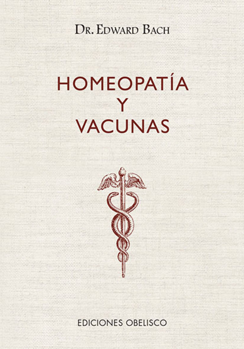 homeopatia y vacunas - Edward Bach