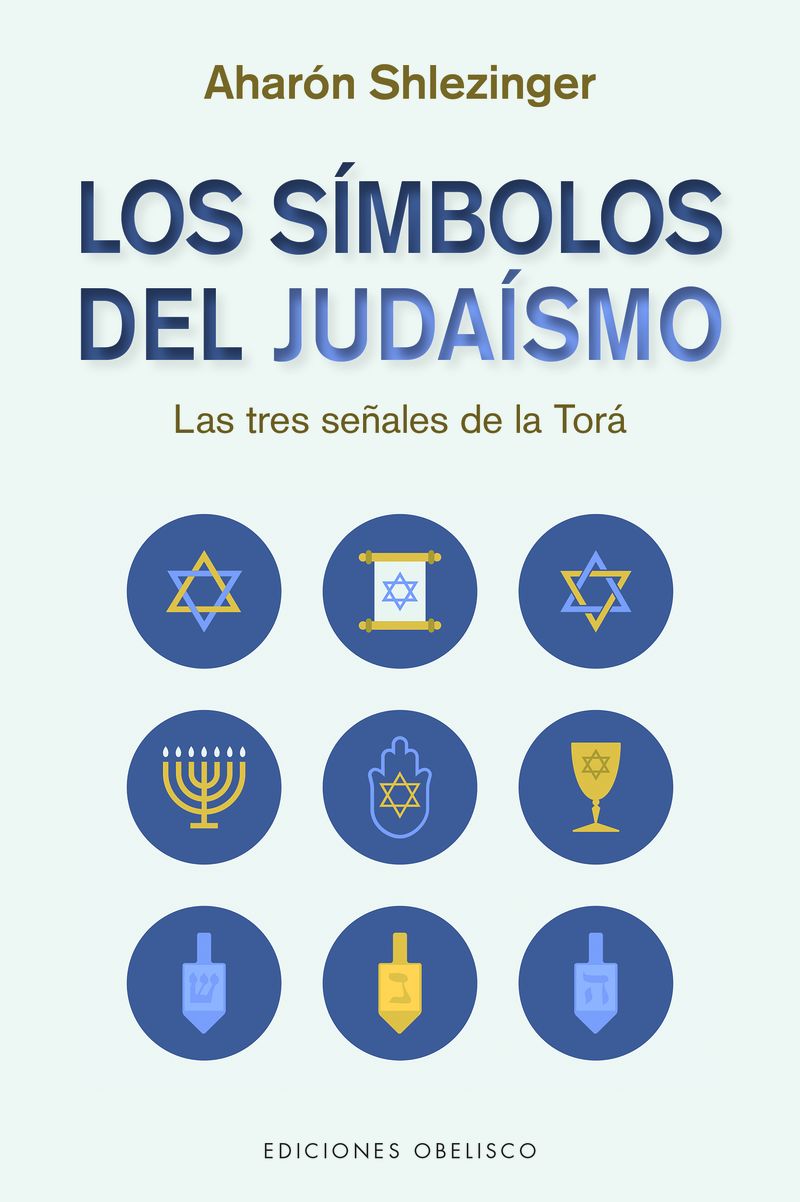 los simbolos del judaismo - Aaron Shlezinger