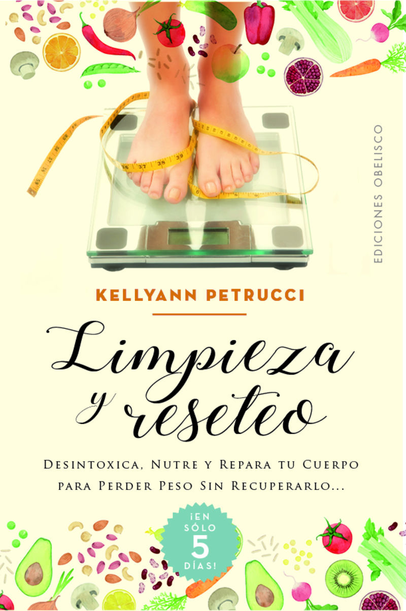 limpieza y reseteo - Kellyann Petrucci