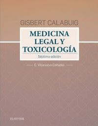 (7 ed) gisbert calabuig. medicina legal y toxicologica - Enrique Villanueva Cañadas