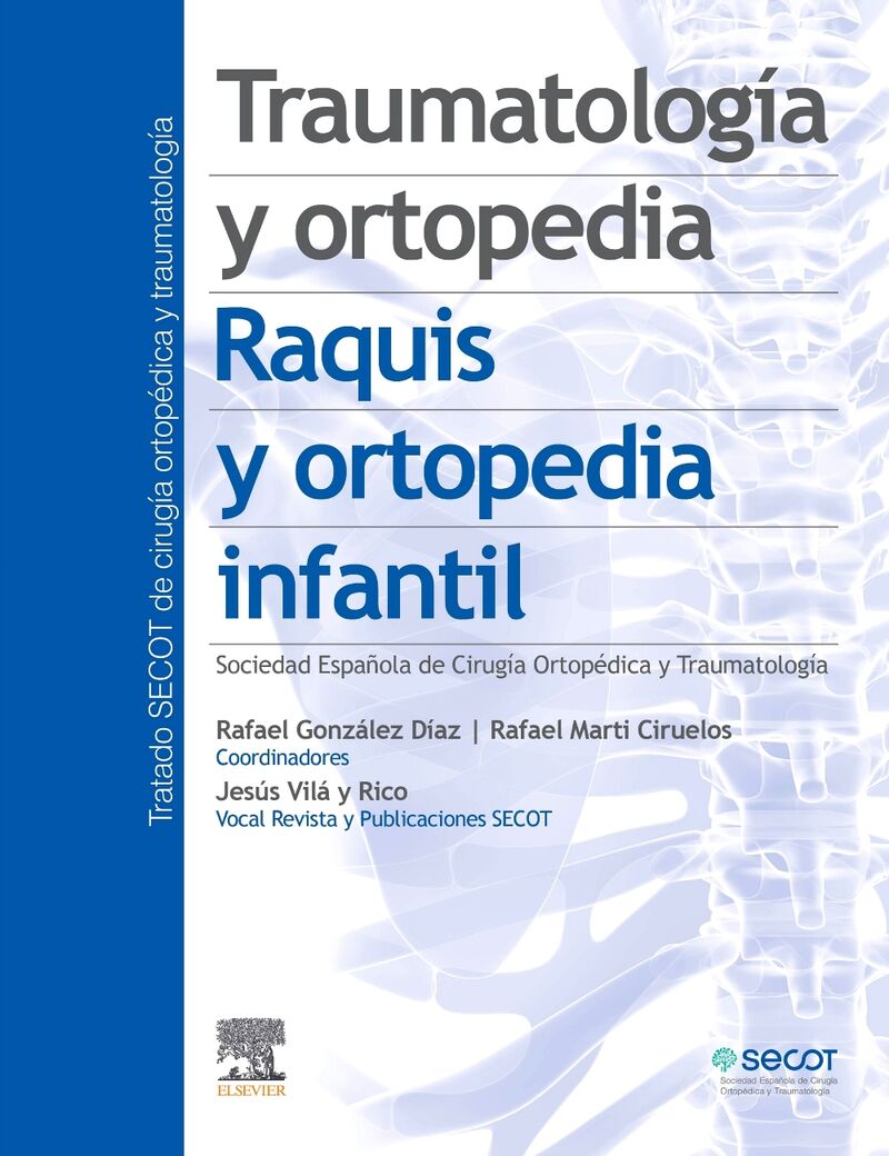 TRAUMATOLOGA Y ORTOPEDIA - RAQUIS Y ORTOPEDIA INFANTIL