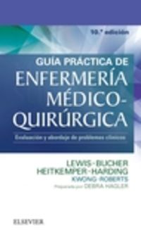 (10 ed) guia practica de enfermeria medico-quirurgica - eva - Sharon M. Lewis / Debra Hagler