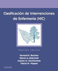 (7 ED) CLASIFICACION DE INTERVENCIONES DE ENFERMERIA (NIC)