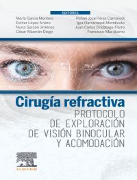 cirugia refractiva - protocolo de exploracion de vision binocular y acomodacion - Maria Garcia Montero