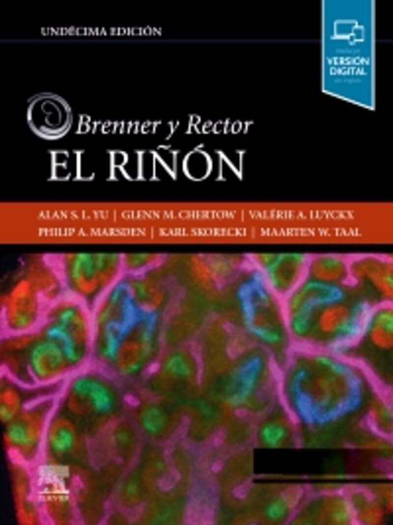 (11 ed) brenner y rector. el riñon - Alan S. L. Yu / [ET AL. ]
