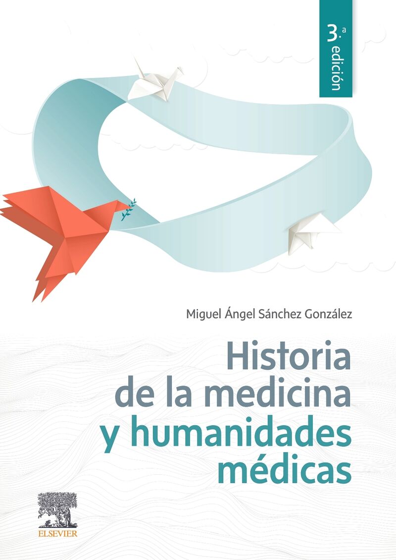 (3 ED) HISTORIA DE LA MEDICINA Y HUMANIDADES MEDICAS