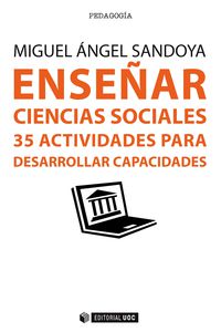 ENSEÑAR CIENCIAS SOCIALES - 35 ACTIVIDADES PARA DESARROLLAR CAPACIDADES