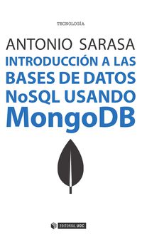 introduccion a las bases de datos nosql usando mongodb - Antonio Sarasa Cabezuelo
