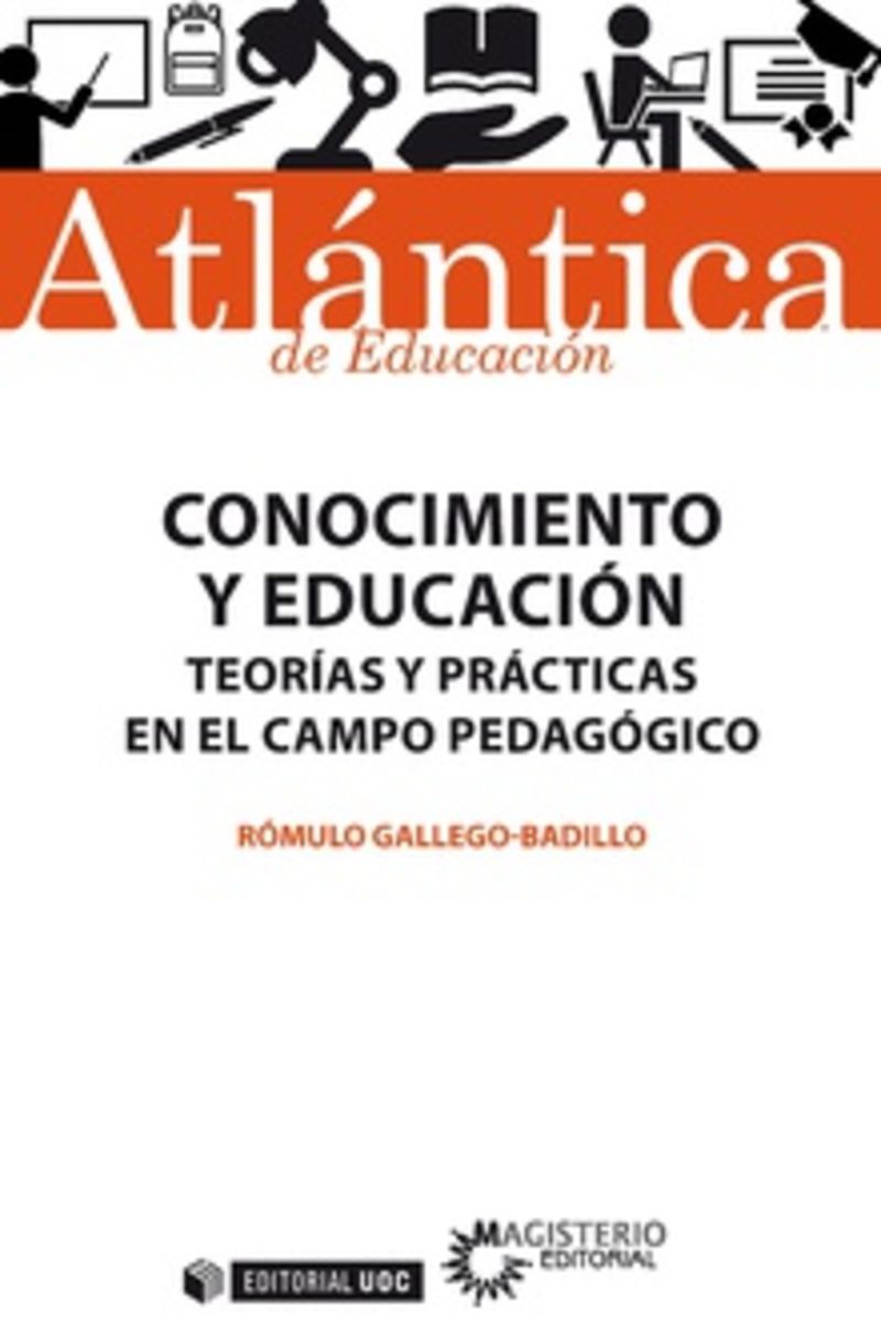 conocimiento y educacion - Romulo Gallego-Badillo