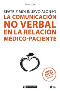 COMUNICACION NO VERBAL EN LA RELACION MEDICO-PACIENTE, LA