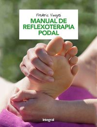 manual de reflexoterapia podal - Frederic Vinyes