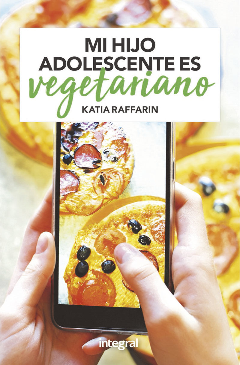 mi hijo adolescente es vegetariano - Katia Raffarin