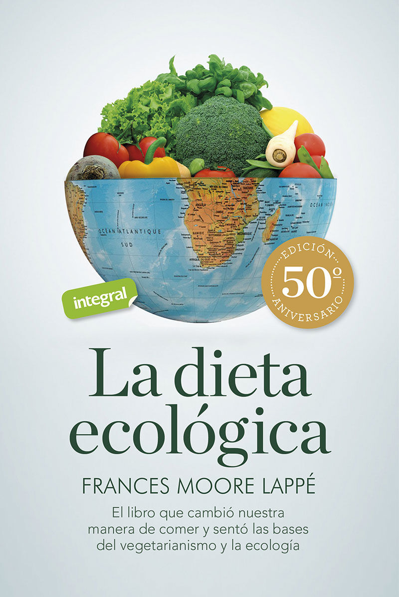 la dieta ecologica - Frances Moore Lappe
