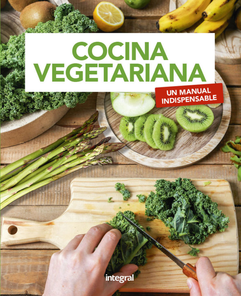 cocina vegetariana - un manual indispensable