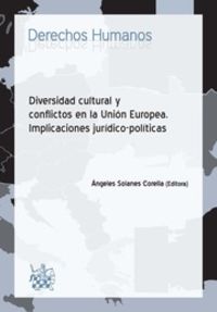 DIVERSIDAD CULTURAL Y CONFLICTOS EN LA UNION EUROPEA - IMPLICACIONES JURIDICOPOLICIALES
