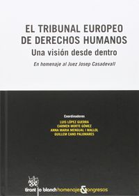 TRIBUNAL EUROPEO DE DERECHOS HUMANOS, EL - UNA VISION DESDE DENTRO