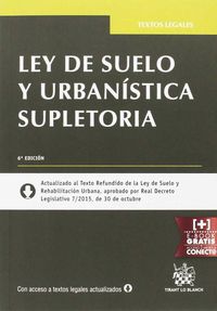 (6ª ED) LEY DEL SUELO Y URBANISTICA SUPLETORIA